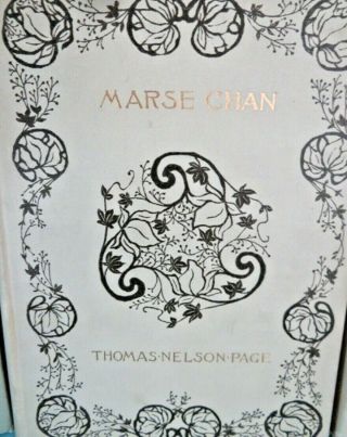 Marse Chan - A Tale Of Old Va.  By Thomas Nelson Page 1892 Scribner 