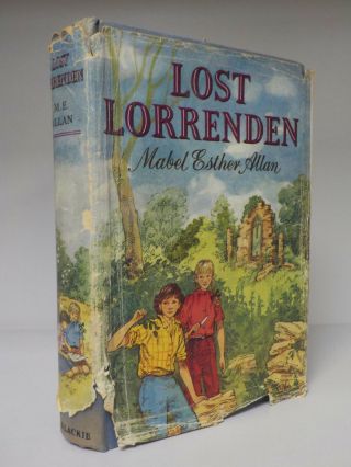 Mabel Esther Allan - Lost Lorrenden - 1st Edition - Blackie - 1956 (id:806)