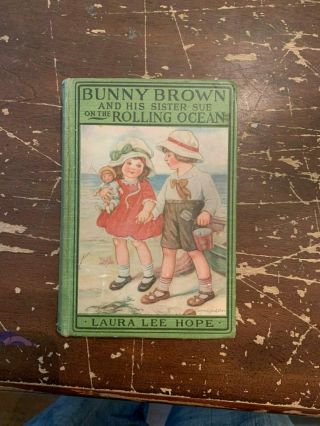 1925 Bunny Brown And His Sister Sue On The Rolling Ocean By Laura Lee Hope Book
