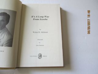 It ' s a Long Way from Scooba by Walter B.  Atkinson Signed 1st/1st 1986 HC/DJ 5