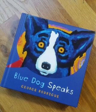 George Rodrigue Blue Dog Speaks Illustrated Children 