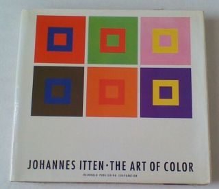 The Art Of Color - Johannes Itten - 1967 Reinhold Pub - 4th Ed Hb W/dj