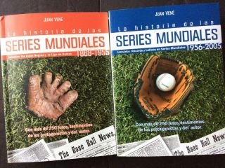 La Historia De Las Series Mundiales 1868 - 1955 & 1956 - 2005 Juan Ven / Puerto Rico