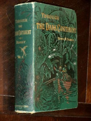 1879 Through The Dark Continent By Henry M.  Stanley Vol 2,  Tight 1st Edit W/maps