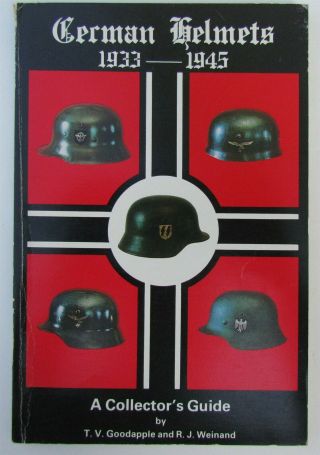 German Wwii Helmets 1933 - 1945 Reference Book Collector 