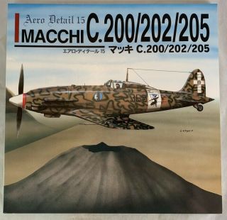 Aero Detail Aircraft Monograph C.  200/202/205 Macchi Wwii Fighter Italy