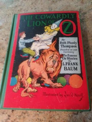 The Cowardly Lion Of Oz 1923 Ruth Plumly Thompson Wizard Of Oz L Frank Baum