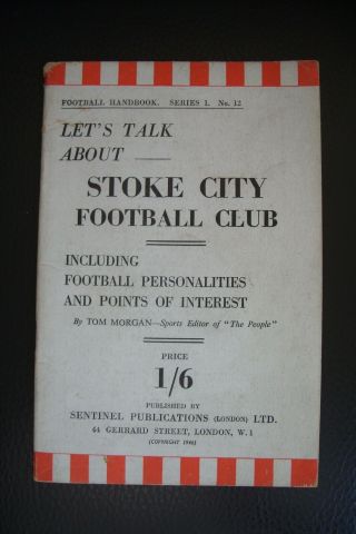 Lets Talk About Stoke City Vintage 1946 Football Club Handbook Series 1 No.  12