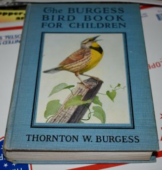 Burgess Bird Book For Children By Thornton W Burgess Little Brown Hc 1919
