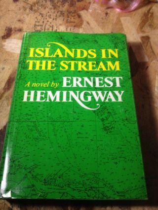 Islands In The Stream By Ernest Hemingway Scribner 