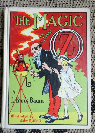 Vintage Wizard Of Oz Book - The Magic Of Oz - 1960 