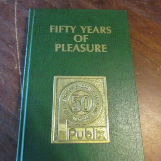 Publix Fifty Years Of Pleasure Pat Watters 1st Edition 1980 Florida Fine/ Vg,