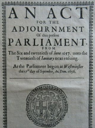 Commonwealth Act 1657 Adjournment Parliament 26 June - 20 Jan Cromwell