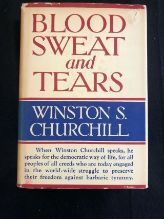 Vintage Blood Sweat And Tears By Rt.  Hon.  Winston S.  Churchill 1941