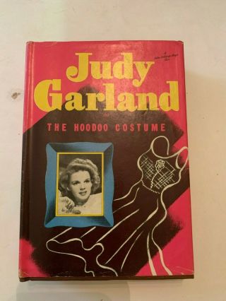 1945 Judy Garland And The Hoodoo Costume By Kathryn Heisenfelt Hardcover With Dj
