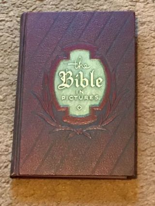 Vintage The Bible In Pictures 1952 Rev.  Ralph Kirby Hc Greystone Press Very Good