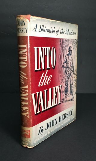 INTO THE VALLEY John Hersey SIGNED by Richard Tregaskis USMC WWII Guadalcanal 2