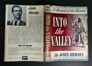 INTO THE VALLEY John Hersey SIGNED by Richard Tregaskis USMC WWII Guadalcanal 5