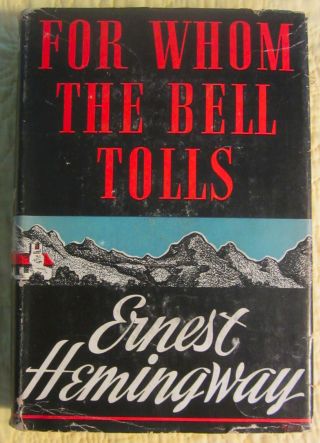 For Whom The Bell Tolls By Ernest Hemingway Early Print Of 1st Ed,  1940,  Good/vg