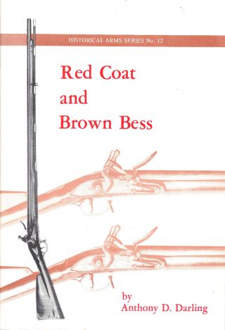Red Coat And Brown Bess Booklet Revolutionary War Weapons History
