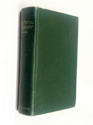 Principles Of Political Economy By Charles Gide (1896) Economics Theory
