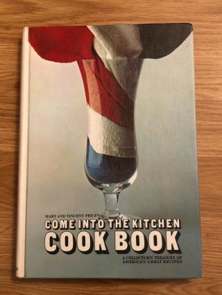 Mary & Vincent Price Come Into The Kitchen Cook Book Hc 1969 American Recipes