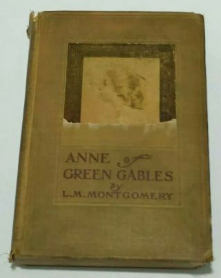 Anne Of Green Gables By L.  M.  Montgomery 1st Ed 38th Impression 1914