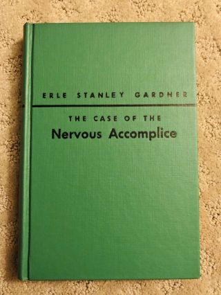 Erle Stanley Gardner The Case Of The Nervous Accomplice Hardcover
