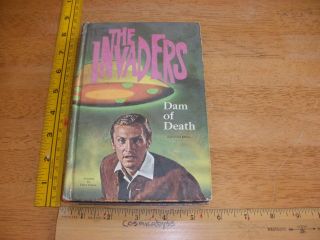 The Invaders: Dam Of Death By Jack Pearl Hardcover Vintage 1967 Tv Tie - In Great