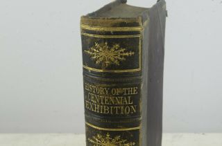 1876 The Illustrated History Of The Centennial Exhibition By Mccabe 1st Edition