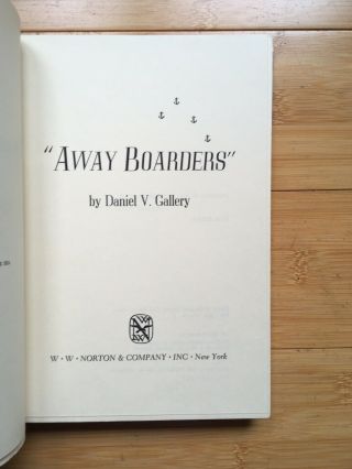 Away Boarders by Daniel V Gallery 1971 Hardcover/Dust Jacket First Edition 7