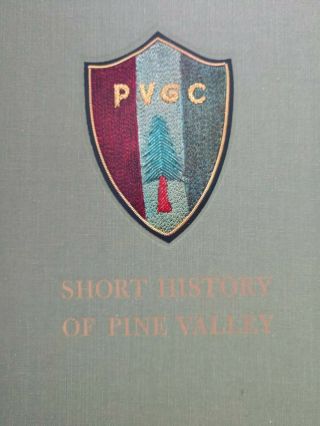 John Arthur Brown / Short History of Pine Valley Golf Club Book 1968 4