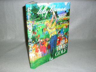 Leroy Neiman Big Time Golf Artist Signed First Edition Abrams Art Book 1992 Exnt