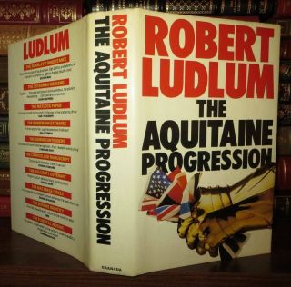 Robert Ludlum The Aquitaine Progression 1st Edition 1st Printing
