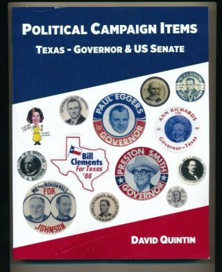 Publication 282 Page Color Book Texas Governor & Us Senate Campaign Items Tx