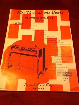 Vtg 1952 Music Sheet Book " Hits Through The Years For Hammond Chord Organ "
