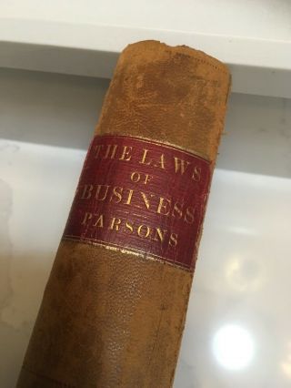 1869 Rare THE LAWS OF BUSINESS Theophilus Parsons All States of Union Chicago IL 2