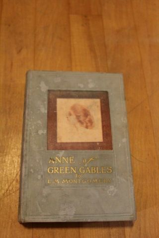 Anne Of Greene Gables By L.  M.  Montgomery Hc July 1919 46th Impression