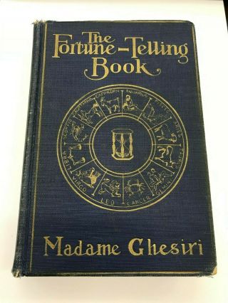 Vintage The Fortune - Telling Book By Madame Chesiri Circa 1930 
