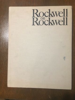 Rockwell On Rockwell: How I Make A Picture By Norman Rockwell (1979,  Hardcover)
