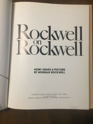 Rockwell on Rockwell: How I Make a Picture by Norman Rockwell (1979,  Hardcover) 3