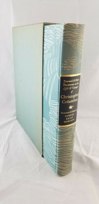 Journals & Other Documents On The Life & Voyages Of Christopher Columbus C.  1963