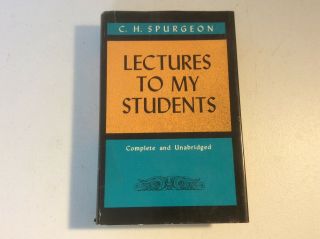 C.  H.  Spurgeon Lectures To My Students 1977 Unabridged Hardcover W/dj Zondervan