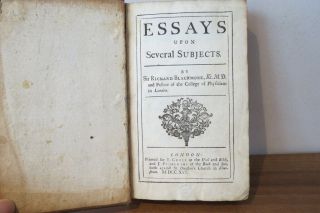 1716 - Richard Blackmore - Essays Upon Several Subjects - Scarce 1st Edition
