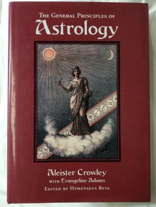 Aleister Crowley First Edition Book The General Principles Of Astrology