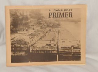 1981 A Canal Boat Primer On The Canals Of Ny State The Canal Museum Syracuse,  Ny