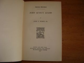Old LIFE OF JOHN QUINCY ADAMS Book US PRESIDENT MASSACHUSETTS POLITICS BOSTON, 2