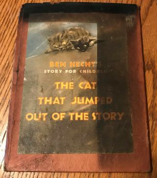 The Cat That Jumped Out Of The Story By Ben Hecht Hc First Edition 1947