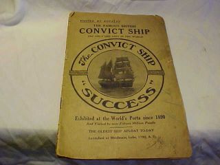 The Official History Of The British Convict Ship,  " Success " Booklet
