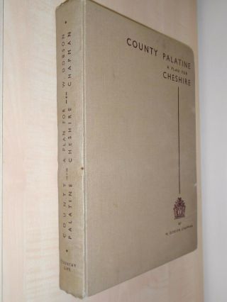 1948 A Plan For Cheshire Hardback Book Proposed Plans With Large County Map
